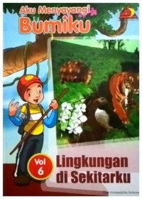 Image of Aku Menyayangi Bumiku : Lingkungan di Sekitarku