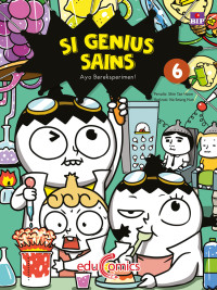Image of Si Genius Sains : Ayo Bereksperimen!